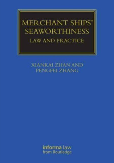 Book cover of: Merchant Ships' Seaworthiness. By: Xiankai Zhan