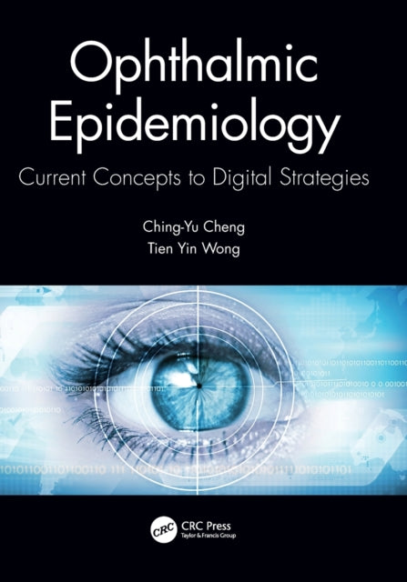 Book cover of: Ophthalmic Epidemiology. By: Ching-Yu Cheng