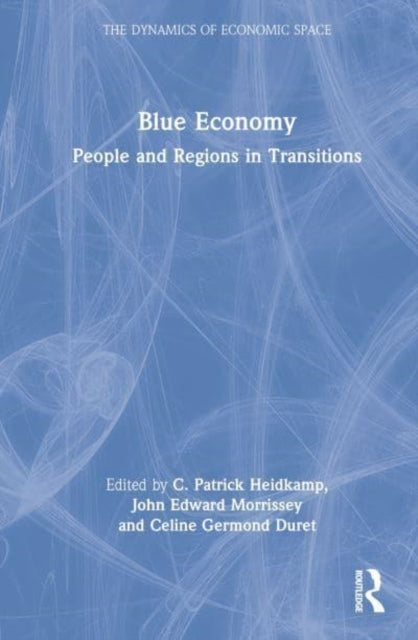 Book cover of: Blue Economy. By: C. Patrick Heidkamp