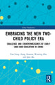 Book cover of: Embracing the New Two-Child Policy Era. By: Xiumin Hong