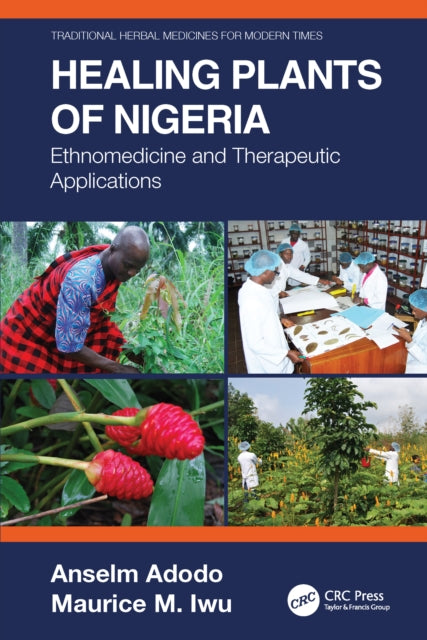 Book cover of: Healing Plants of Nigeria. By: Anselm Adodo