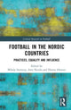 Book cover of: Football in the Nordic Countries. By: Mihaly Szerovay