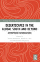 Book cover of: Desertscapes in the Global South and Beyond. By: Sushila Shekhawat