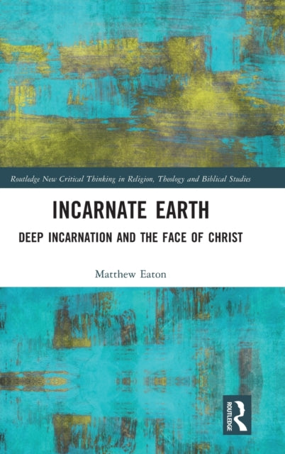 Book cover of: Incarnate Earth. By: Matthew Eaton