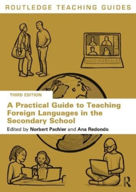 Book cover of: Practical Guide to Teaching Foreign Languages in the Secondary School. By: Norbert Pachler