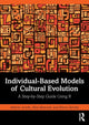 Book cover of: Individual-Based Models of Cultural Evolution. By: Alberto Acerbi