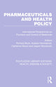 Book cover of: Pharmaceuticals and Health Policy. By: Richard Blum