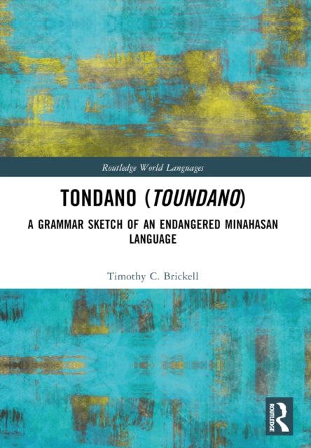 Book cover of: Tondano (Toundano). By: Timothy C. Brickell