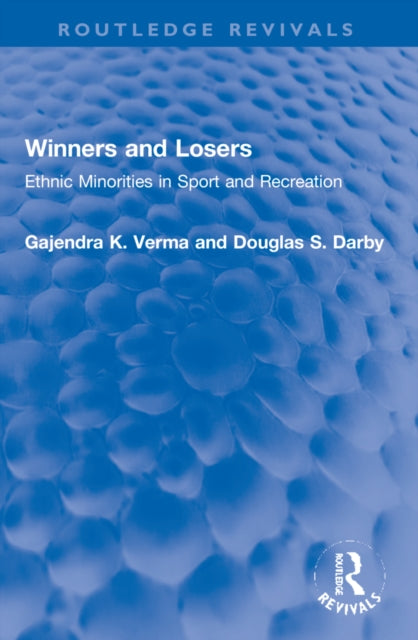 Book cover of: Winners and Losers. By: Gajendra K. Verma