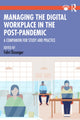 Book cover of: Managing the Digital Workplace in the Post-Pandemic. By: Fahri Ӧzsungur