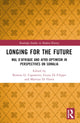 Book cover of: Longing for the Future