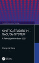 Book cover of: Kinetic Studies in GeO2/Ge System. By: Shengkai Wang