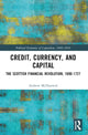 Book cover of: Credit, Currency, and Capital