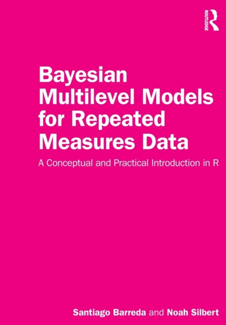 Book cover of: Bayesian Multilevel Models for Repeated Measures Data. By: Santiago Barreda