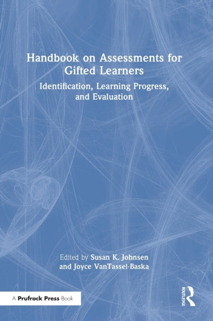 Book cover of: Handbook on Assessments for Gifted Learners. By: Susan K. Johnsen