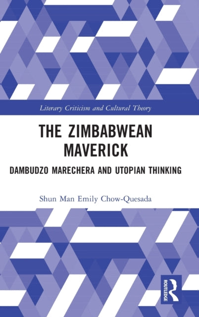 Book cover of: Zimbabwean Maverick. By: Shun Man Emily Chow-Quesada