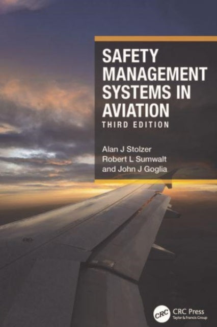 Book cover of: Safety Management Systems in Aviation. By: Alan J. Stolzer