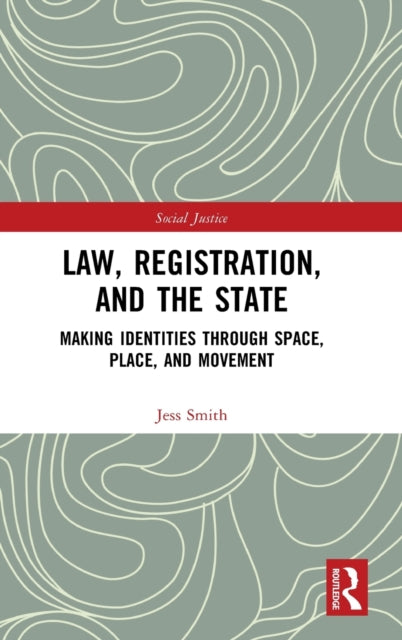 Book cover of: Law, Registration, and the State. By: Jess Smith