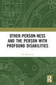 Book cover of: Other-person-ness and the Person with Profound Disabilities. By: Pia Matthews