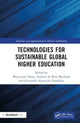 Book cover of: Technologies for Sustainable Global Higher Education. By: Maria José Sousa
