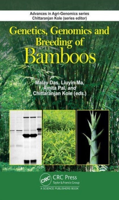Book cover of: Genetics, Genomics and Breeding of Bamboos. By: Malay Das