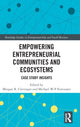 Book cover of: Empowering Entrepreneurial Communities and Ecosystems. By: Michael W. P. Fortunato