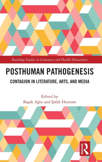 Book cover of: Posthuman Pathogenesis. By: Basak Agin
