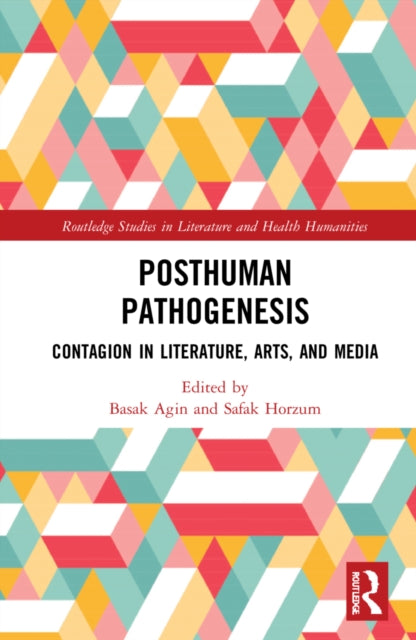 Book cover of: Posthuman Pathogenesis. By: Basak Agin