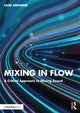 Book cover of: Mixing in Flow. By: Jane Arnison