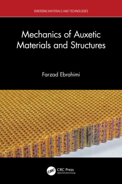 Book cover of: Mechanics of Auxetic Materials and Structures. By: Farzad Ebrahimi
