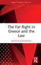Book cover of: Far Right in Greece and the Law. By: Natalie Alkiviadou