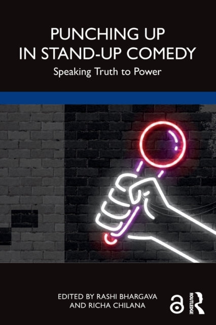 Book cover of: Punching Up in Stand-Up Comedy. By: Rashi Bhargava