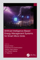 Book cover of: Artificial Intelligence-Based Energy Management Systems for Smart Microgrids. By: Baseem Khan