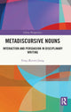 Book cover of: Metadiscursive Nouns. By: Feng (Kevin) Jiang