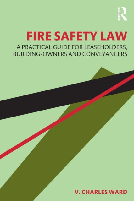 Book cover of: Fire Safety Law. By: V. Charles Ward