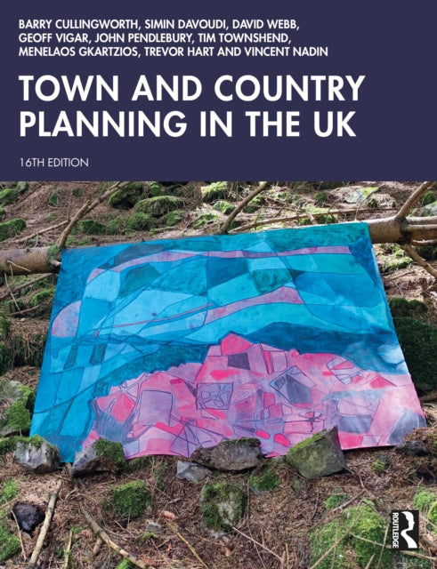 Book cover of: Town and Country Planning in the UK. By: Barry Cullingworth
