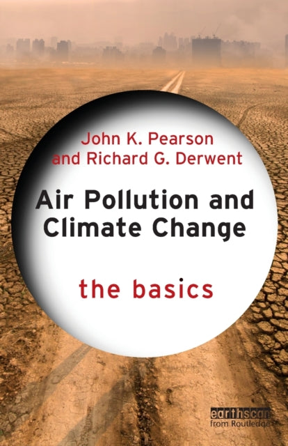 Book cover of: Air Pollution and Climate Change. By: John K. Pearson