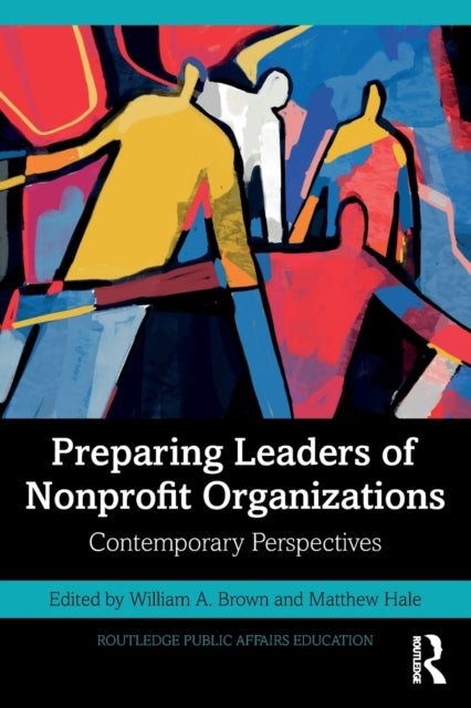 Book cover of: Preparing Leaders of Nonprofit Organizations. By: Brown, William A.