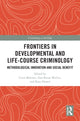 Book cover of: Frontiers in Developmental and Life-Course Criminology. By: Catia Malvaso