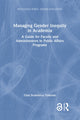 Book cover of: Managing Gender Inequity in Academia. By: Gina Scutelnicu Todoran