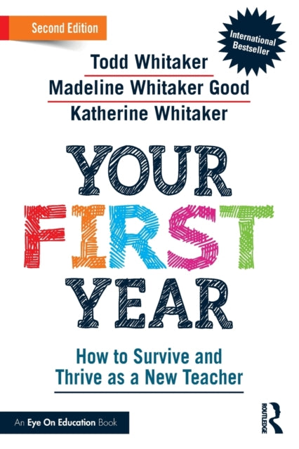 Book cover of: Your First Year. By: Todd Whitaker