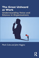 Book cover of: Great Unheard at Work. By: Mark Cole