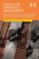Book cover of: Design for Emergency Management. By: Saskia Van Manen