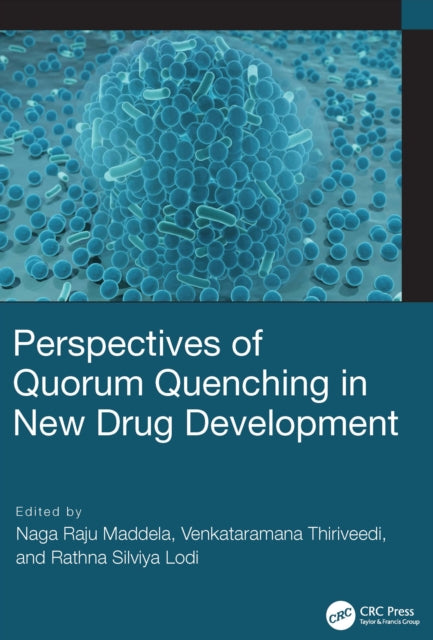 Book cover of: Perspectives of Quorum Quenching in New Drug Development. By: Naga Raju Maddela