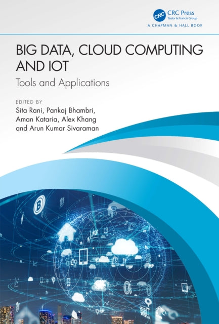 Book cover of: Big Data, Cloud Computing and IoT. By: Sita Rani