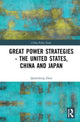 Book cover of: Great Power Strategies - The United States, China and Japan. By: Quansheng Zhao