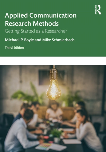 Book cover of: Applied Communication Research Methods. By: Michael P. Boyle