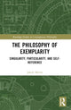 Book cover of: Philosophy of Exemplarity. By: Jakub Mácha