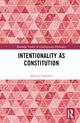 Book cover of: Intentionality as Constitution