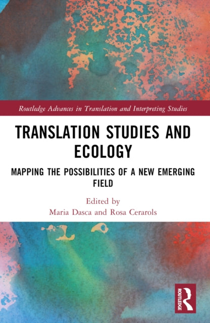 Book cover of: Translation Studies and Ecology. By: Maria Dasca